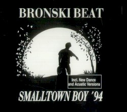 Smalltown Boy ’94