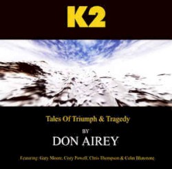 K2: Tales Of Triumph & Tragedy