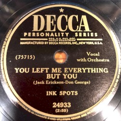 You Left Me Everything but You / My Reward