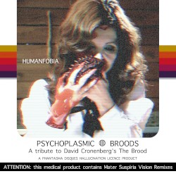 A Humanfobia Witch and Vapor Tribute to Cronenberg's The Brood + Mater Suspiria Vision Remixes