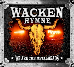 Wacken Hymne