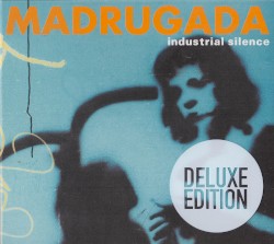 Industrial Silence