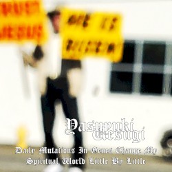 Daily Mutations in Genes Change My Spiritual World Little by Little