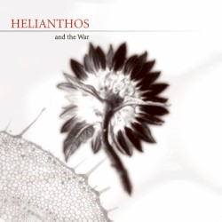 Helianthos and the War