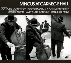 Mingus at Carnegie Hall
