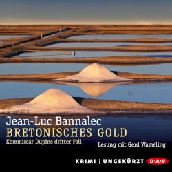 Bretonisches Gold: Kommisar Dupins dritter Fall
