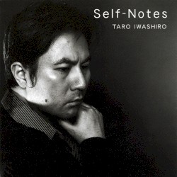 セルフ・ノーツ～ザ・ロマンティック・コンテンポラリー～