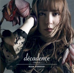 décadence -デカダンス-