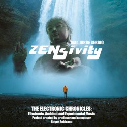 The Electronic Chronicles - ZENsivity
