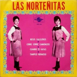 Besos callejeros / Corre corre camioncito / Cuando te vayas / Tampico hermoso