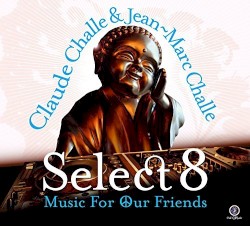 Select 8: Music for Our Friends