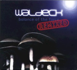 Balance of the Force Remixed