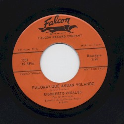 Palomas que andan volando / Mojarrita de agua dulce