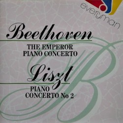 Beethoven: The Emperor Piano Concerto / Liszt: Piano Concerto No 2