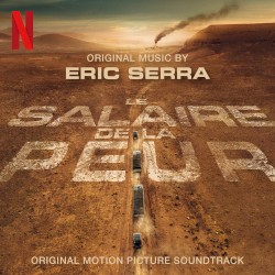 Le salaire de la peur: Original Motion Picture Soundtrack