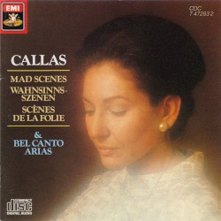 Mad Scenes & Bel Canto Arias