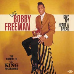 Give My Heart a Break: The Complete King Recordings