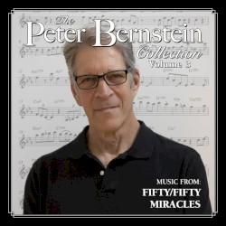 The Peter Bernstein Collection Volume 3