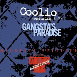 Gangsta’s Paradise