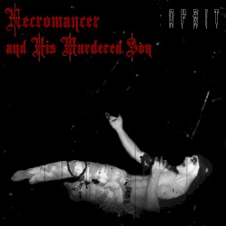 Necromancer and His Murdered Son