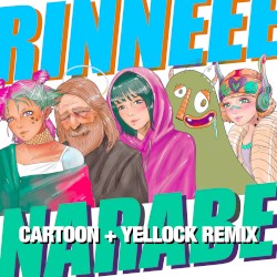 narabe (Cartoon & Yellock Remix)