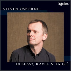Debussy, Ravel & Fauré