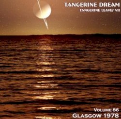 1978‐03‐24: Tangerine Leaves, Volume 86: Glasgow 1978