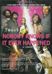 Nobody Knows If It Ever Happened - A Concert Film