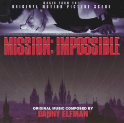 Mission: Impossible: Music From the Original Motion Picture Score