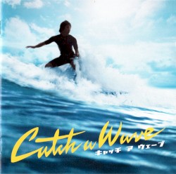 映画「キャッチ・ア・ウェーブ」オリジナル・サウンドトラック
