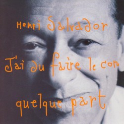 J'ai du faire le con quelque part