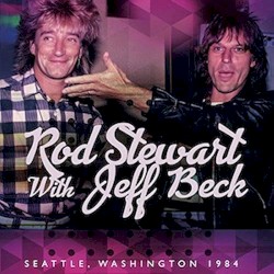 Rod Stewart with Jeff Beck - Live at Tacoma Dome, WA (1984-07-08)