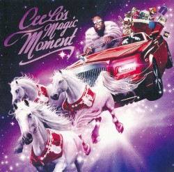 Cee Lo’s Magic Moment