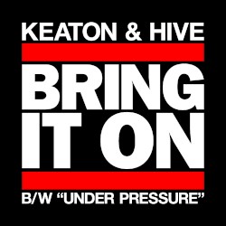 Bring It On / Under Pressure