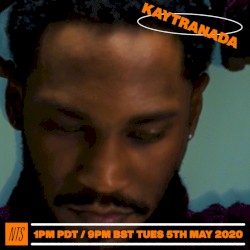 Kaytranada 050520: NTS 2020