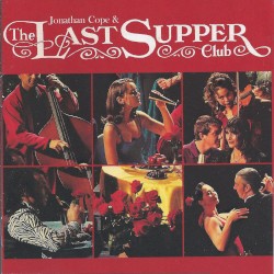 Jonathan Cope & The Last Supper Club