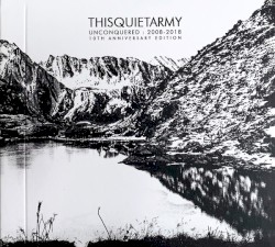 Unconquered : 2008-2018