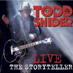 Todd Snider Live: The Storyteller