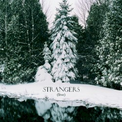 Strangers (live)