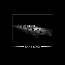 We Are Kant Kino - You Are Not