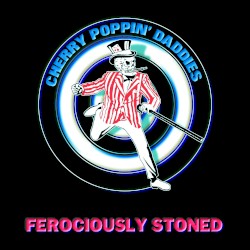 Ferociously Stoned