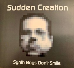 Synth Boys Don't Smile