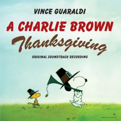 A Charlie Brown Thanksgiving: Original Soundtrack Recording