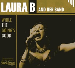 While The Going's Good