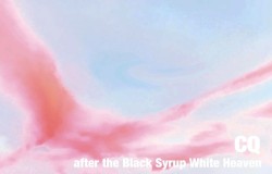 after the Black Syrup White Heaven
