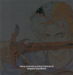 Final Fantasy & Final Fantasy II: Original Soundtrack