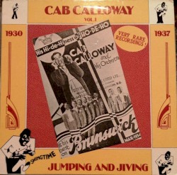 Cab Calloway, Vol. 1: Jumping and Jiving 1930‐1937