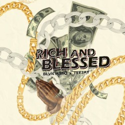 Rich And Blessed