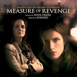 Measure of Revenge: Original Motion Picture Soundtrack