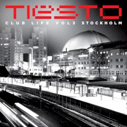Club Life, Vol. 3: Stockholm